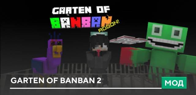 Мод: Garten Of Banban 2